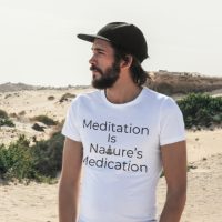 Meditation is Natures Medication, Yoga Tshirt, Yogi Shirt, Let That Go, Zen Vibes, Namaste, Love and Peace, Men’s Clothing, Women’s Slogan